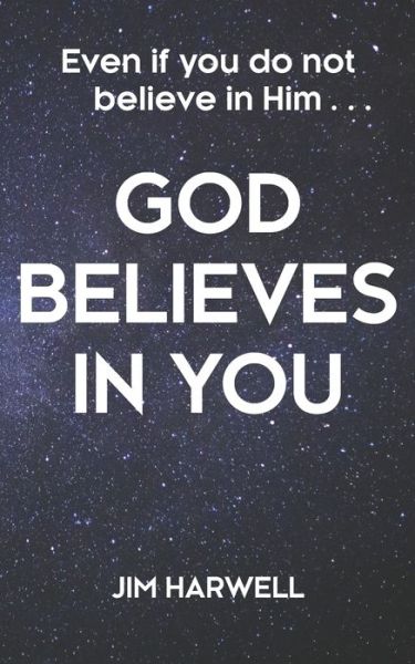 Cover for Jim Harwell · God Believes in You (Paperback Book) (2020)