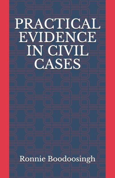 Cover for Ronnie Boodoosingh · Practical Evidence in Civil Cases (Paperback Book) (2020)