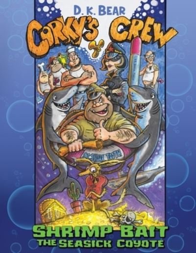Cover for D K Bear · Corky's Crew (Pocketbok) (2020)