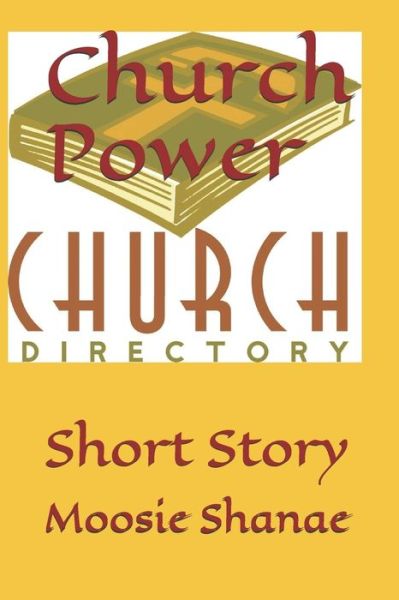 Cover for Moosie Shanae · Church Power (Paperback Book) (2020)