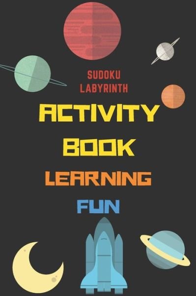 Activity Book - Space Edition - Bøger - Independently Published - 9798645852771 - 14. maj 2020