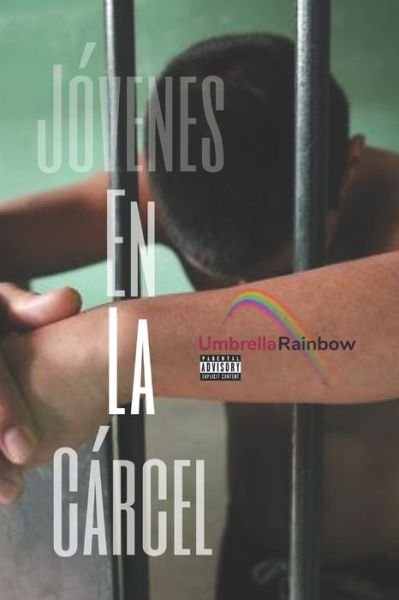 Cover for Umbrella Rainbow · Jovenes en la Carcel (Paperback Bog) (2020)