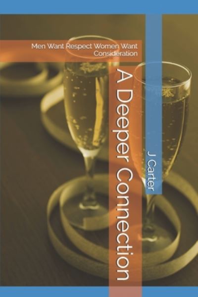 Cover for J Carter · A Deeper Connection (Pocketbok) (2020)