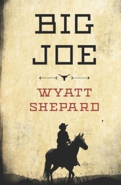 Cover for Wyatt Shepard · Big Joe (Taschenbuch) (2021)