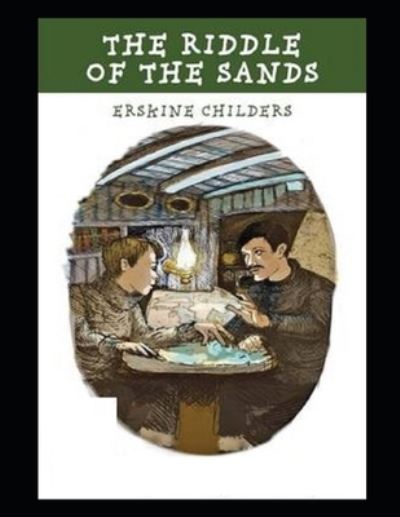 Cover for Erskine Childers · The Riddle of the Sands Illustrated (Paperback Book) (2021)