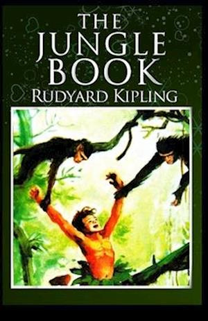 Cover for Rudyard Kipling · The Jungle Book Illustrated (Paperback Bog) (2021)