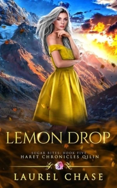 Cover for Laurel Chase · Lemon Drop: Haret Chronicles Qilin: A Fantasy Romance - Sugar Bites (Paperback Book) (2021)