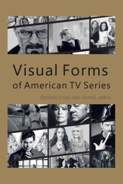 Cover for Dong Chao · Visual Forms of American TV Series (Bok) (2023)