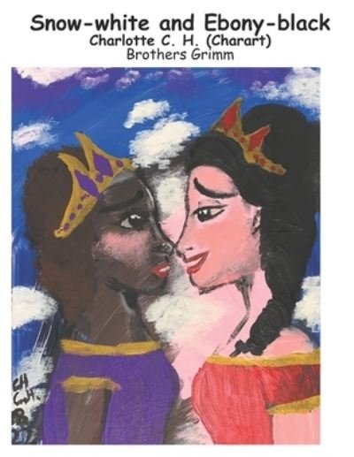 Cover for Brothers Grimm · Snow-white and Ebony-black: a picture book (Paperback Bog) (2022)