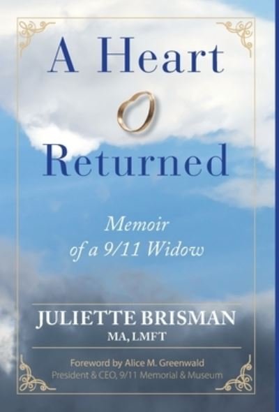 Juliette Brisman · A Heart Returned: Memoir of a 9/11 Widow (Innbunden bok) (2022)
