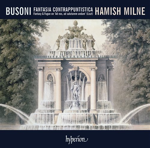 Cover for Hamish Milne · Fantasia Contrappuntistica / Fantasie &amp; Fuge (CD) (2008)