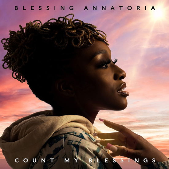 Cover for Blessing Annatoria · Count Your Blessings (CD) (2021)