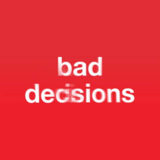 Bad Decisions - BTS/SNOOP/BENNY BLANCO - Musique - INTERSCOPE - 0602448103772 - 5 août 2022