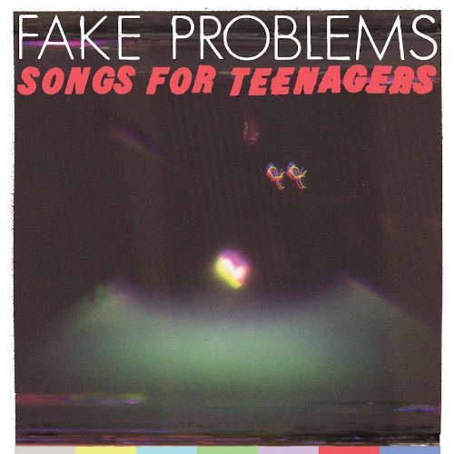 Songs For Teenagers - Fake Problems - Muzyka - SIDE ONE DUMMY - 0603967144772 - 4 marca 2011