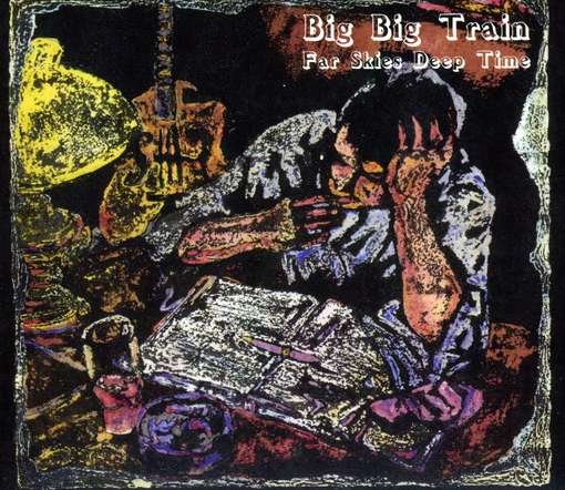 Cover for Big Big Train · Far Skies Deep Time (CD) [EP edition] (2010)