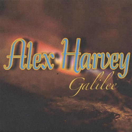 Cover for Alex Harvey · Galilee (CD) [Digipack] (2008)
