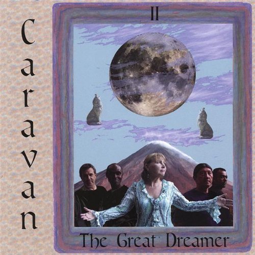 Cover for Caravan · Great Dreamer (CD) (2006)