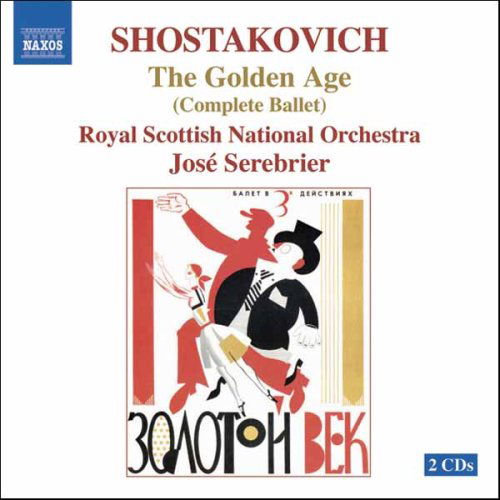 Golden Age - D. Shostakovich - Muziek - NAXOS - 0747313021772 - 9 november 2006