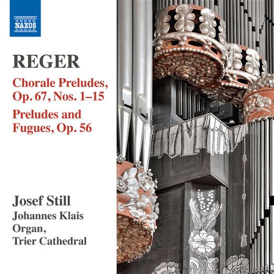 Organ Works 14: Chorale Preludes Op. 67 & Nos 1-15 - Reger / Still - Musik - NAXOS - 0747313290772 - 25 mars 2014