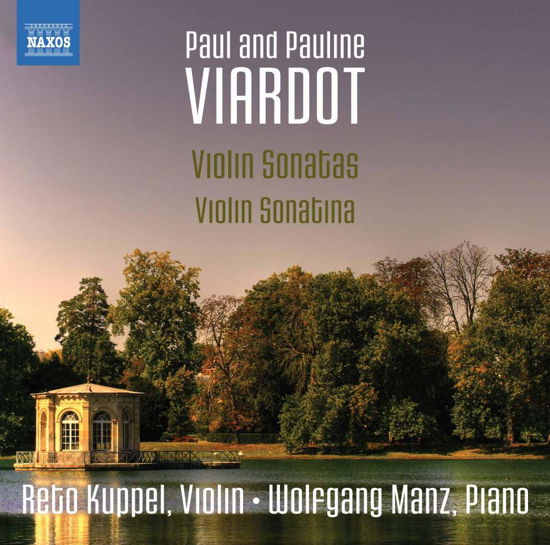 Viardot / Violin Sonatas - Reto Kuppel / Wolfgang Manz - Música - NAXOS - 0747313360772 - 14 de julho de 2017