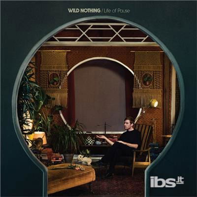 Life of Pause - Wild Nothing - Musique - CAPTURED TRACKS - 0817949011772 - 19 février 2016