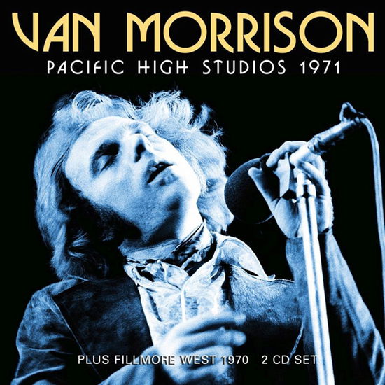 Pacific High Studios 1971 - Van Morrison - Musikk - X-RAY - 0823564035772 - 1. april 2022