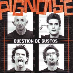 Cover for Pignoise · Cuestion De Gustos (CD) (2015)