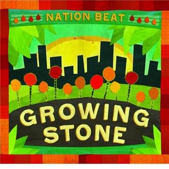 Cover for Nation Beat · Growing Stone (CD) (2012)