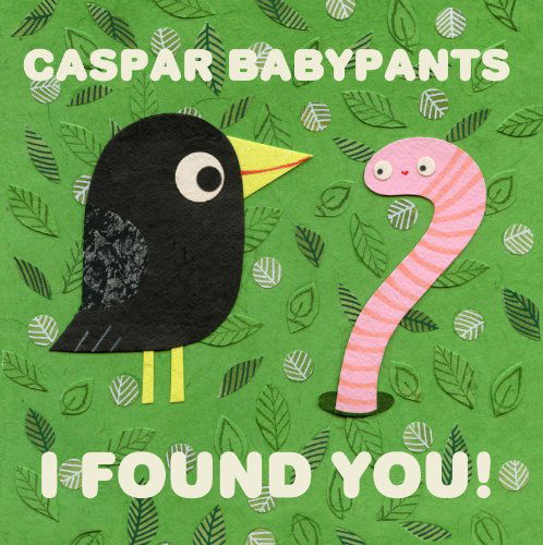 I Found You - Caspar Babypants - Muzyka - AURORA ELEPHANT - 0884501802772 - 24 stycznia 2013