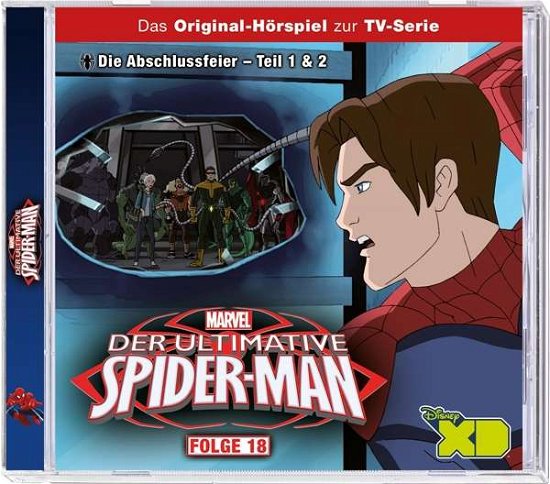 Cover for Ultimate Spider-man · 18 Die Abschlussfeier 1+2 (CD) (2017)