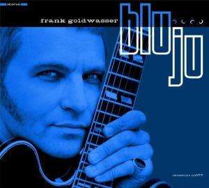 Cover for Frank Goldwasser  · Bluju (CD) (2005)