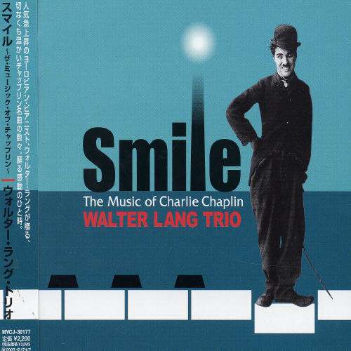 Cover for Walter Lang · Smile-music of Chaplin (CD) (2002)