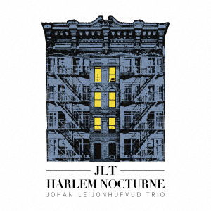 Cover for Johan Leijonhufvud · Harlem Nocturne (CD) [Japan Import edition] (2021)