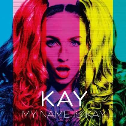 Cover for Kay · My Name is Kay (CD) [Japan Import edition] (2013)