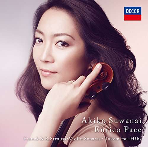 Cover for Akiko Suwanai · Franck &amp; R.strauss: Violin Sonatas / Takemitsu (CD) (2016)