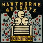 Hawthorne Heights · Skeletons (CD) (2023)