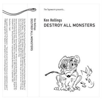 Destroy All Monsters - Ken Hollings - Muziek - THE TAPEWORM - 5050580771772 - 14 januari 2022