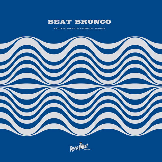 Another Shape Of Essential Sounds - Beat Bronco Organ Trio - Music - ROCAFORT - 5050580797772 - April 14, 2023