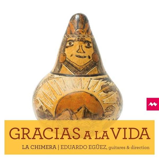 Cover for La Chimera · Gracias a La Vida (CD) (2018)