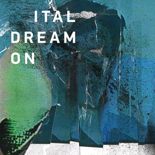 Cover for Ital · Dream On (CD) (2012)