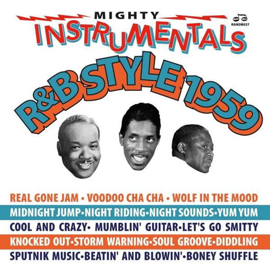 Mighty Instrumentals R&B-Style 1959 - V/A - Music - RHYTHM AND BLUES - 5060331750772 - December 8, 2016