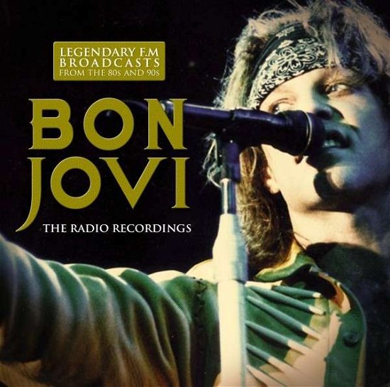 Cover for Bon Jovi · The Radio Recordings (CD) (2017)
