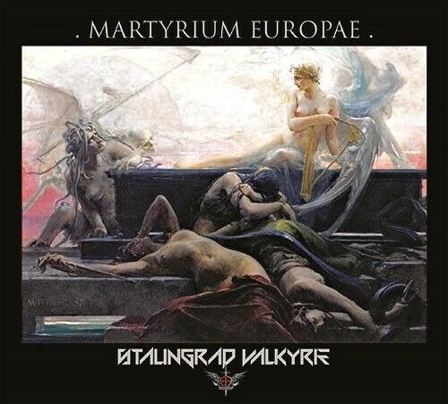 Stalingrad Valkyrie · Martyrium Europae (CD) [Digipak] (2020)