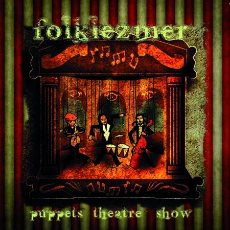 Cover for Greguoldo Alberto &amp; Folklezmer · Puppets Theatre Show (CD) (2013)