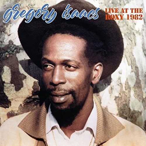 Cover for Gregory Isaacs · Live At The Roxy 1982 (LP) [140 gram edition] (2018)