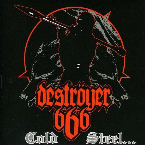 Cold Steel for an Iron Age - Destroyer 666 - Música - DID - 8712725721772 - 28 de junio de 2011