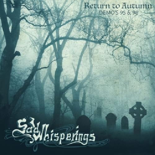 Cover for Sad Whisperings · Return To Autumn (CD) (2024)