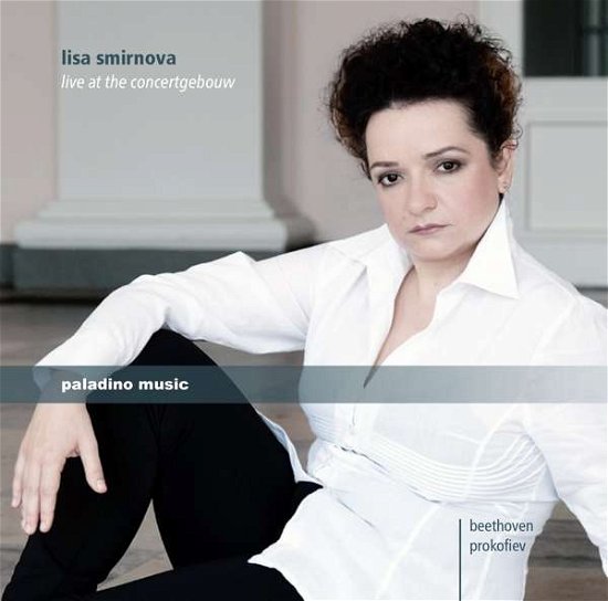 Cover for Beethoven / Prokofiev / Smirnova · Lisa Smirnova: Live at the Concertgebouw (CD) [Japan Import edition] (2017)