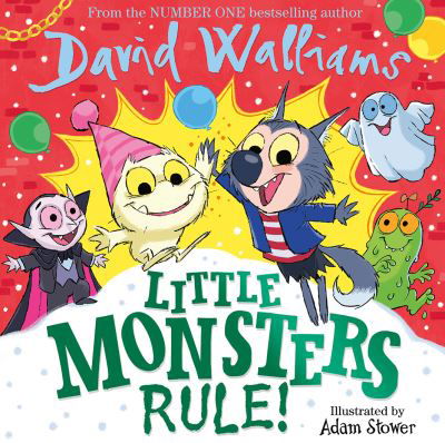 Cover for David Walliams · Little Monsters Rule! (Hardcover bog) (2023)
