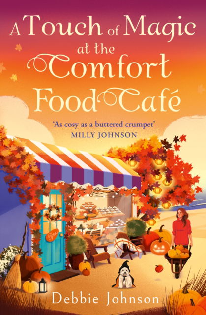 Cover for Debbie Johnson · A Touch of Magic at the Comfort Food Cafe (Paperback Book) (2025)